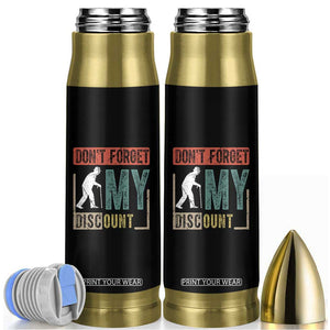 Funny Dont Forget My Discount Bullet Tumbler Old People Gag Retro Sunset TS11 Black Print Your Wear