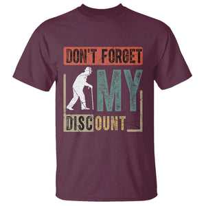 Funny Dont Forget My Discount T Shirt Old People Gag Retro Sunset TS11 Maroon Print Your Wear