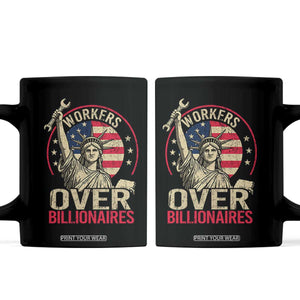 Workers Over Billionaires Coffee Mug Social Justice Statue Of Liberty TS11 Black Print Your Wear