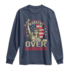 Workers Over Billionaires Long Sleeve Shirt Social Justice Statue Of Liberty TS11 Navy Print Your Wear