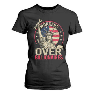 Workers Over Billionaires T Shirt For Women Social Justice Statue Of Liberty TS11 Black Print Your Wear