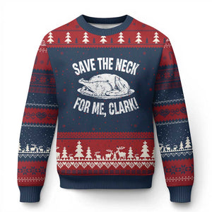 Funny Save The Neck For Me Clark Ugly Christmas Sweater Vintage Turkey Thanksgiving Xmas Dinner TS11 Navy Red Print Your Wear