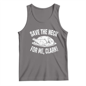 Funny Save The Neck For Me Clark Tank Top Vintage Turkey Thanksgiving Christmas Dinner TS11 Deep Heather Print Your Wear