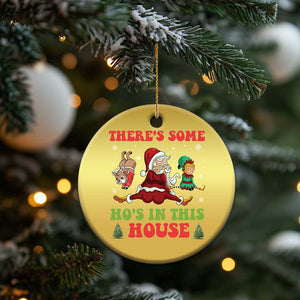Funny Xmas Naughty Santa Christmas Ornament There's Some Ho's In This House Elf Reindeers TS11 Print Your Wear