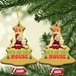 Funny Xmas Naughty Santa Christmas Ornament There's Some Ho's In This House Elf Reindeers TS11 Christmas Tree Gold Print Your Wear