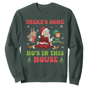 Funny Christmas Naughty Santa Sweatshirt There's Some Ho's In This House Elf Reindeers TS11 Dark Forest Green Print Your Wear