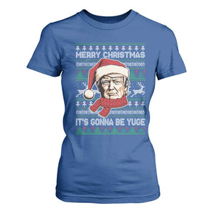 Funny Trump Christmas T Shirt For Women Merry Xmas It's Gonna Be Yuge Ugly Santa Trump TS11 Royal Blue Print Your Wear