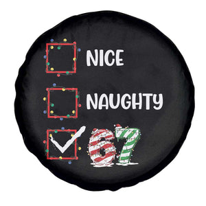 Funny Nice Naughty 67 Spare Tire Cover Christmas Six Seven Meme Brainrot TS11 Print Your Wear