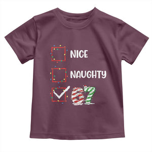Funny Nice Naughty 67 Toddler T Shirt Christmas Six Seven Meme Brainrot TS11 Maroon Print Your Wear