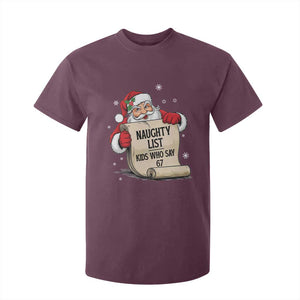Funny 67 Christmas T Shirt For Kid Naughty List Kids Who Say Six Seven Santa TS11 Maroon Print Your Wear