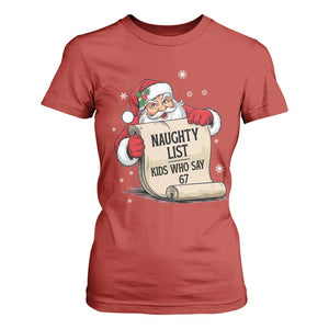 Funny 67 Christmas T Shirt For Women Naughty List Kids Who Say Six Seven Santa TS11 Red Print Your Wear