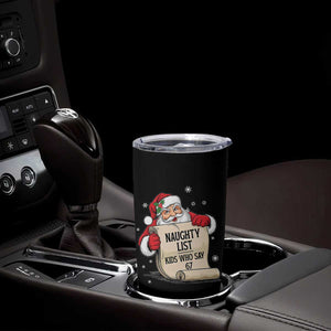 Funny 67 Christmas Tumbler Cup Naughty List Kids Who Say Six Seven Santa TS11 Print Your Wear