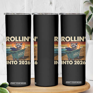 Funny Raccoon Rollin Into 2026 Skinny Tumbler New Year Dumpster Fire TS11 Print Your Wear