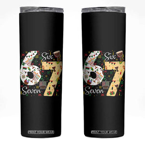 Funny 67 Kwanzaa Skinny Tumbler Six Seven Meme Kinara Candles African American Christmas TS11 Black Print Your Wear