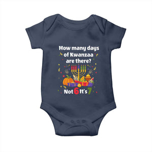 Funny 67 Kwanzaa Baby Onesie How Many Days Of Kwanzaa Are There Not 6 It Is 7 TS11 Navy Print Your Wear