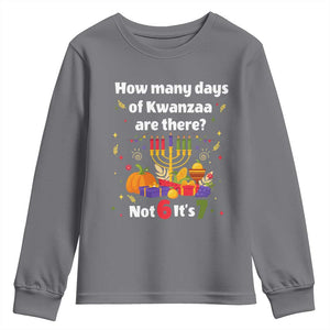 Funny 67 Kwanzaa Youth Sweatshirt How Many Days Of Kwanzaa Are There Not 6 It Is 7 TS11 Charcoal Print Your Wear