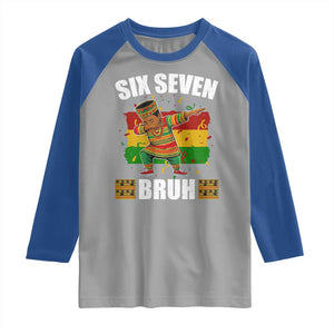Funny 67 Kwanzaa Raglan Shirt Six Seven Bruh Dabbing African Heritage TS11 Sport Gray Royal Print Your Wear