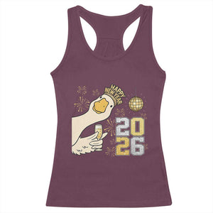 Funny New Years Eve Silly Goose 2026 Racerback Tank Top New Year Party TS11 Maroon Print Your Wear