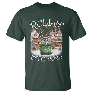 Funny Raccoon Rollin Into 2026 T Shirt New Year Dumpster Fire Firework TS11 Dark Forest Green Print Your Wear