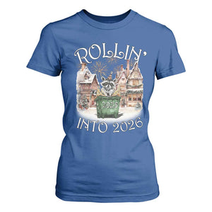 Funny Raccoon Rollin Into 2026 T Shirt For Women New Year Dumpster Fire Firework TS11 Royal Blue Print Your Wear
