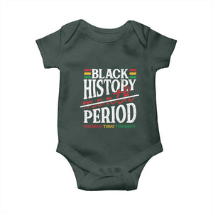 Funny Black History Period Yesterday Today Tomorrow Baby Onesie Pride African TS11 Print Your Wear
