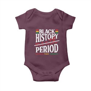 Funny Black History Period Yesterday Today Tomorrow Baby Onesie Pride African TS11 Maroon Print Your Wear