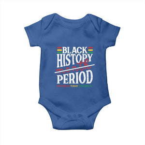 Funny Black History Period Yesterday Today Tomorrow Baby Onesie Pride African TS11 Royal Blue Print Your Wear