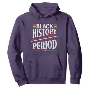 Funny Black History Period Yesterday Today Tomorrow Hoodie Pride African TS11 Purple Print Your Wear