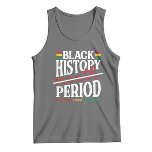 Funny Black History Period Yesterday Today Tomorrow Tank Top Pride African TS11 Black Heather Print Your Wear