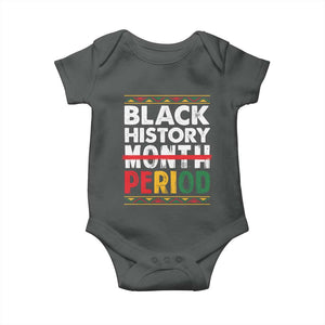 Funny Black History Period Baby Onesie Pride African TS11 Dark Heather Print Your Wear