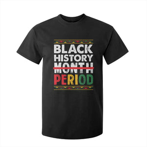 Funny Black History Period T Shirt For Kid Pride African TS11 Black Print Your Wear