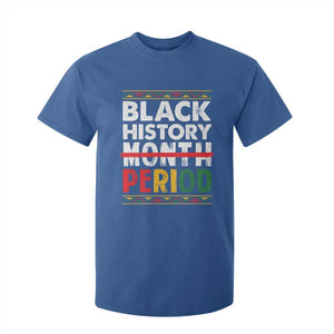 Funny Black History Period T Shirt For Kid Pride African TS11 Royal Blue Print Your Wear