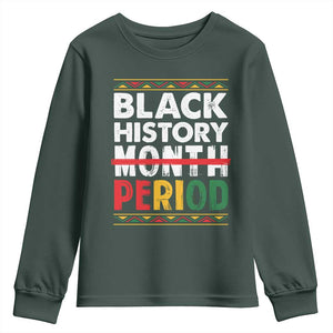 Funny Black History Period Youth Sweatshirt Pride African TS11 Dark Forest Green Print Your Wear