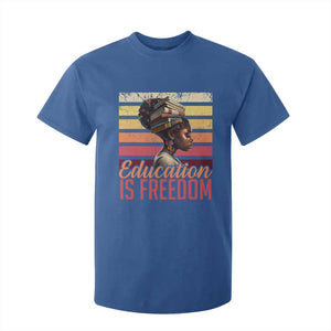 Education Is Freedom T Shirt For Kid Retro Black History Month Teacher TS11 Royal Blue Print Your Wear