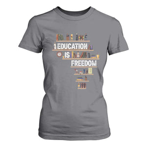 Education Is Freedom T Shirt For Women Black History Month Teacher Black Leaders Figure TS11 Charcoal Print Your Wear