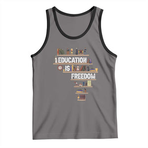 Education Is Freedom Tank Top Black History Month Teacher Black Leaders Figure TS11 Deep Heather Black Print Your Wear