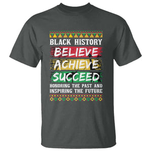 Black History Believe Achieve Succeed T Shirt African American History TS11 Dark Heather Print Your Wear