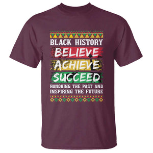 Black History Believe Achieve Succeed T Shirt African American History TS11 Maroon Print Your Wear