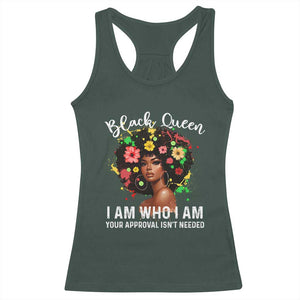 Proud African American Melanin Black Afro Girl Racerback Tank Top Black Queen I Am Who I Am Your Approval Isn't Needed TS11 Dark Forest Green Print Your Wear