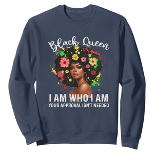 Proud African American Melanin Black Afro Girl Sweatshirt Black Queen I Am Who I Am Your Approval Isn't Needed TS11 Navy Print Your Wear