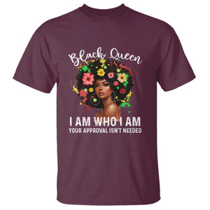 Proud African American Melanin Black Afro Girl T Shirt Black Queen I Am Who I Am Your Approval Isn't Needed TS11 Maroon Print Your Wear
