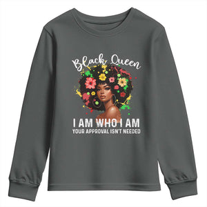 Proud African American Melanin Black Afro Girl Youth Sweatshirt Black Queen I Am Who I Am Your Approval Isn't Needed TS11 Dark Heather Print Your Wear