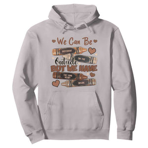 African American Teacher Hoodie We Can Be Different On The Outside But We Have The Same Heart Inside Melanin Crayons TS11 Ice Gray Print Your Wear