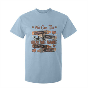 African American Teacher T Shirt For Kid We Can Be Different On The Outside But We Have The Same Heart Inside Melanin Crayons TS11 Light Blue Print Your Wear