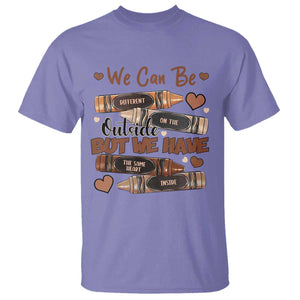 African American Teacher T Shirt We Can Be Different On The Outside But We Have The Same Heart Inside Melanin Crayons TS11 Violet Print Your Wear