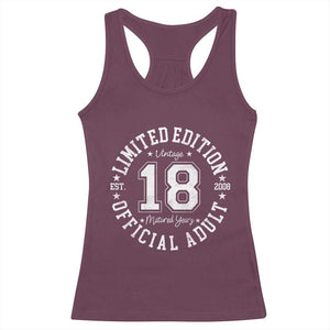 Funny 18th Birthday Racerback Tank Top Est 2008 Limited Edition Official Adult TS11 Maroon Print Your Wear
