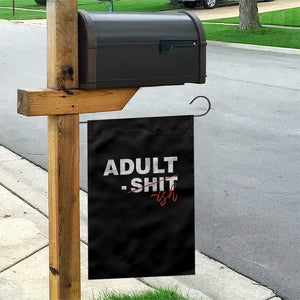 Funny Adultish 18th Birthday Garden Flag Adult Shit 18 Years Old Joke TS11 Print Your Wear