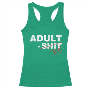 Funny Adultish 18th Birthday Racerback Tank Top Adult Shit 18 Years Old Joke TS11 Irish Green Print Your Wear