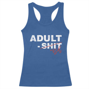 Funny Adultish 18th Birthday Racerback Tank Top Adult Shit 18 Years Old Joke TS11 Royal Blue Print Your Wear