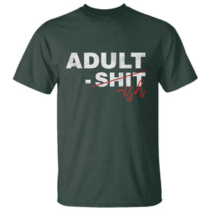 Funny Adultish 18th Birthday T Shirt Adult Shit 18 Years Old Joke TS11 Dark Forest Green Print Your Wear